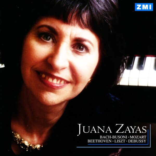 Juana Zayas in Recital - Bach-Busoni, Mozart, Beethoven, Liszt, Debussy